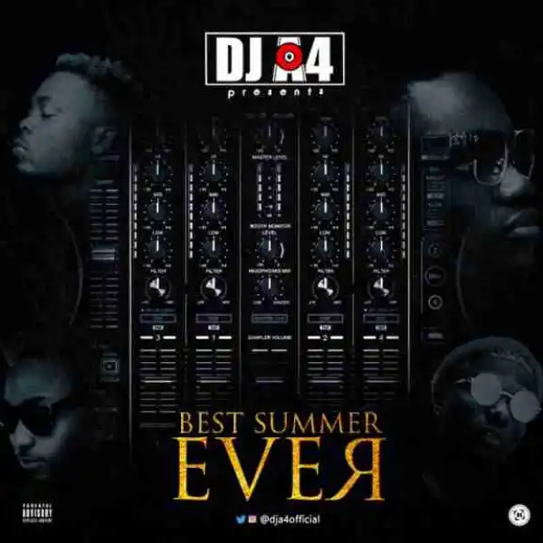 Dj A4 - Best Summer Ever [Mixtape]